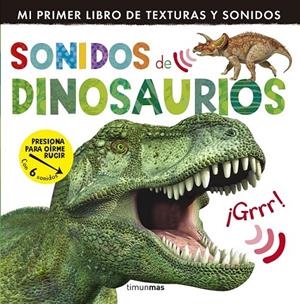 Sonidos de dinosaurios | 9788408142010 | Little Tiger Press | Librería Castillón - Comprar libros online Aragón, Barbastro