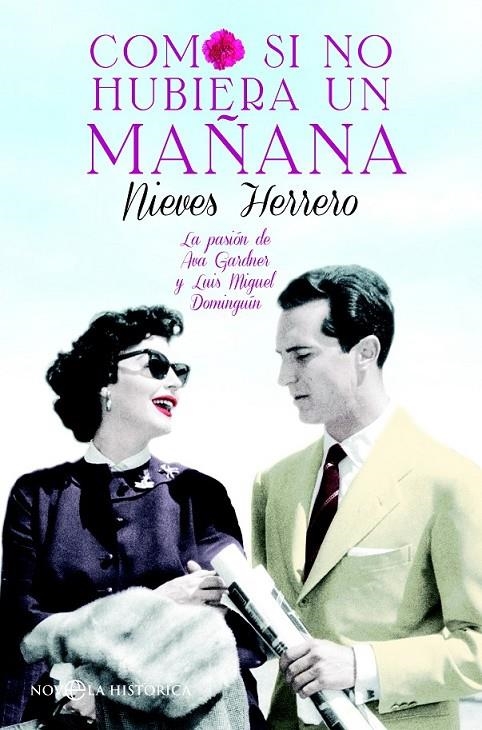 Como si no hubiera un mañana | 9788490604694 | Herrero, Nieves | Librería Castillón - Comprar libros online Aragón, Barbastro