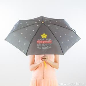 PARAGUAS PEQUEÑO PLEGABLE AUNQUE CAIGAN RAYOS Y CENTELLAS ESTA NOCHE VERÉ LAS ESTRELLAS | 8436547190096 | MR WONDERFUL | Librería Castillón - Comprar libros online Aragón, Barbastro