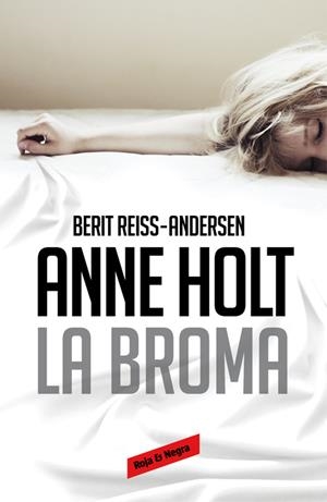 La broma (Hanne Wilhelmsen 5) | 9788416195176 | Anne Holt | Librería Castillón - Comprar libros online Aragón, Barbastro
