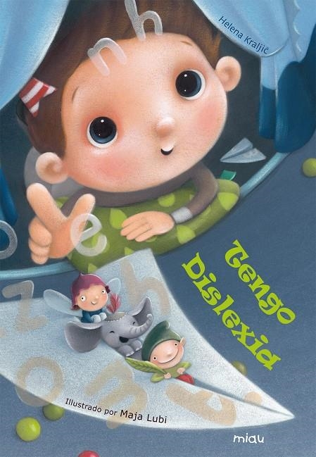 Tengo dislexia | 9788416434053 | Kraljic, Helena | Librería Castillón - Comprar libros online Aragón, Barbastro
