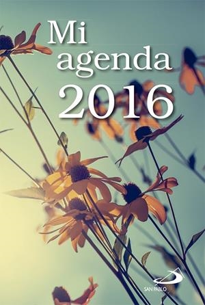 Mi agenda 2016 | 9788428547420 | Equipo San Pablo | Librería Castillón - Comprar libros online Aragón, Barbastro