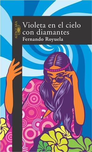 VIOLETA EN EL CIELO CON DIAMANTES | 9788420467337 | Fernando Royuela | Librería Castillón - Comprar libros online Aragón, Barbastro
