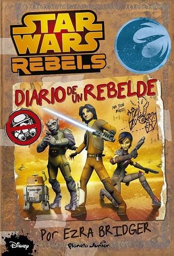 Star Wars Rebels. Diario de un rebelde | 9788408138693 | VV.AA. | Librería Castillón - Comprar libros online Aragón, Barbastro