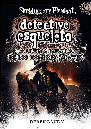 DETECTIVE ESQUELETO 8 : LA ULTIMA BATALLA | 9788467582741 | Landy, Derek | Librería Castillón - Comprar libros online Aragón, Barbastro