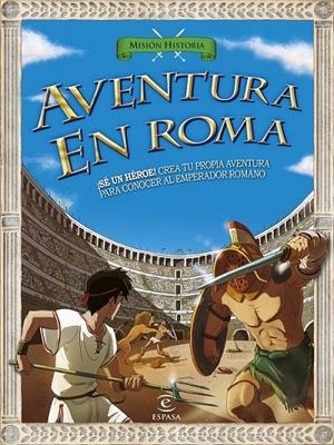 Aventura en Roma | 9788467043440 | AA. VV. | Librería Castillón - Comprar libros online Aragón, Barbastro