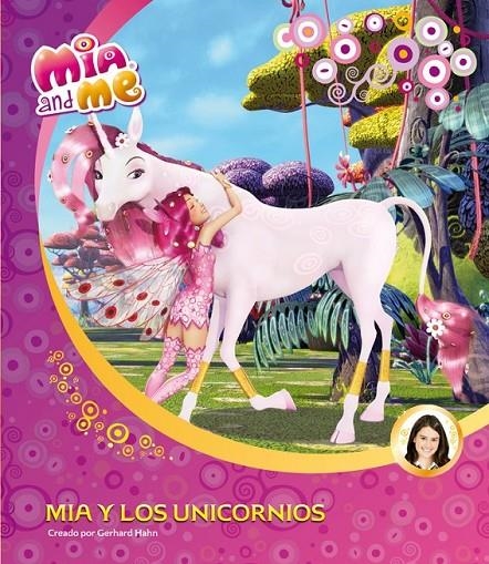 Mia y los unicornios (Mia and Me. Primeras lecturas 1) | 9788448844516 | VARIOS AUTORES | Librería Castillón - Comprar libros online Aragón, Barbastro