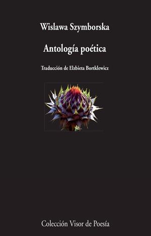 Antología poética | 9788498959185 | Szymborska, Wislawa | Librería Castillón - Comprar libros online Aragón, Barbastro