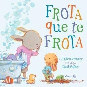 FROTA QUE TE FROTA | 9788484705291 | GERSHATOR, PHILLIS | Librería Castillón - Comprar libros online Aragón, Barbastro