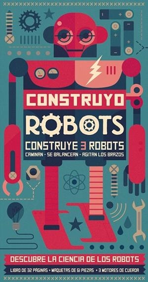 Construyo robots | 9788416368303 | Larousse Editorial | Librería Castillón - Comprar libros online Aragón, Barbastro