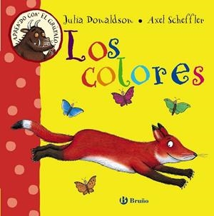 Aprendo con el grúfalo. Los colores | 9788469603185 | Donaldson, Julia | Librería Castillón - Comprar libros online Aragón, Barbastro