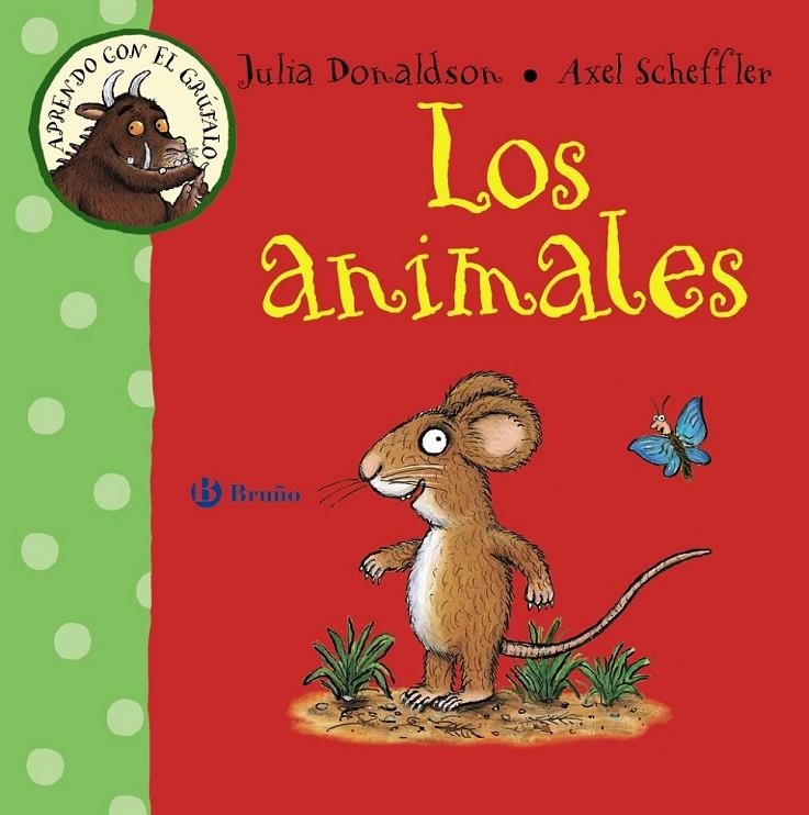 Aprendo con el grúfalo. Los animales | 9788469603208 | Donaldson, Julia | Librería Castillón - Comprar libros online Aragón, Barbastro