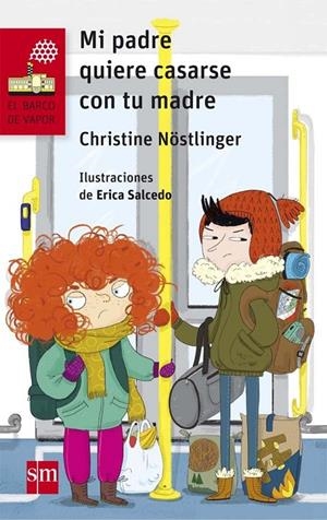 BVR.219 MI PADRE QUIERE CASARSE CON TU M | 9788467582802 | Nöstlinger, Christine | Librería Castillón - Comprar libros online Aragón, Barbastro