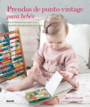 Prendas de punto vintage para bebés | 9788416138494 | Taylor, Rita | Librería Castillón - Comprar libros online Aragón, Barbastro