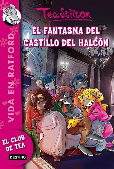 El fantasma del Castillo del Halcón | 9788408146490 | Stilton, Tea | Librería Castillón - Comprar libros online Aragón, Barbastro