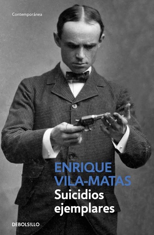 Suicidios ejemplares | 9788490624227 | Enrique VilaMatas | Librería Castillón - Comprar libros online Aragón, Barbastro