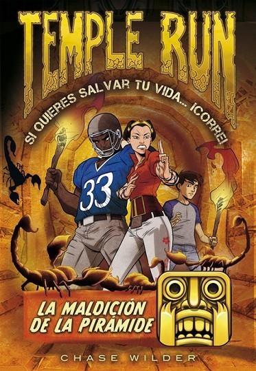 La maldición de la pirámide (Temple Run 4) | 9788490435076 | WILDER,CHASE | Librería Castillón - Comprar libros online Aragón, Barbastro