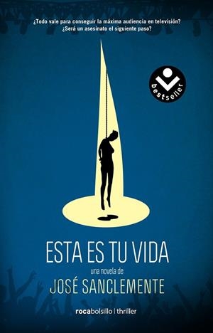 Esta es tu vida | 9788416240210 | José Sanclemente | Librería Castillón - Comprar libros online Aragón, Barbastro