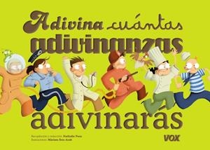 ¿Adivina cuántas adivinanzas adivinarás? | 9788499741871 | Larousse Editorial | Librería Castillón - Comprar libros online Aragón, Barbastro