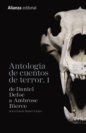 Antología de cuentos de terror, 1 | 9788491040903 | DEFOE, DANIEL/BIERCE, AMBROSE | Librería Castillón - Comprar libros online Aragón, Barbastro