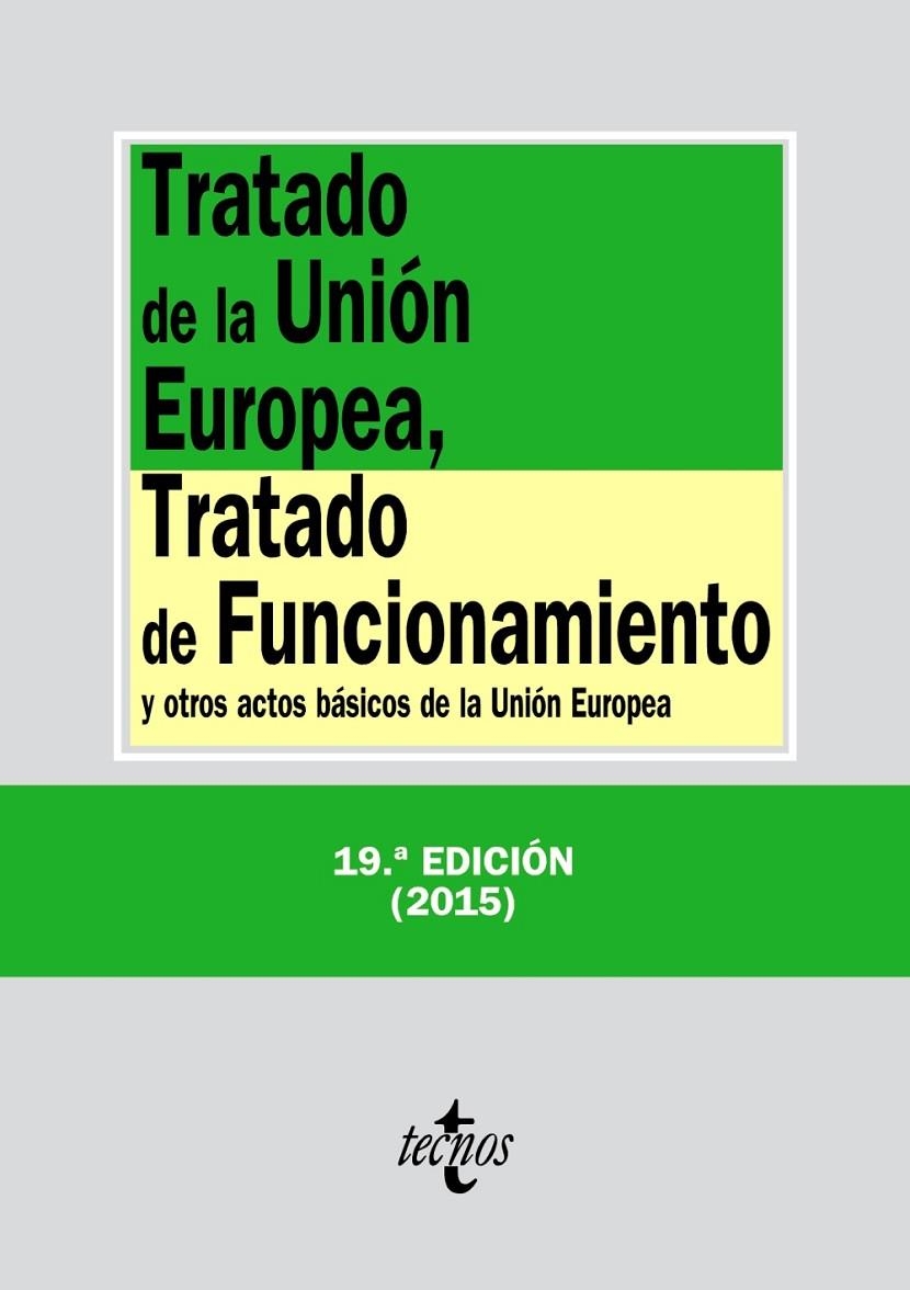 Tratado de la Unión Europea, Tratado de Funcionamiento | 9788430966165 | Editorial Tecnos | Librería Castillón - Comprar libros online Aragón, Barbastro