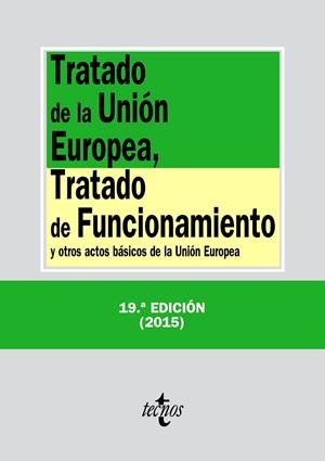 Tratado de la Unión Europea, Tratado de Funcionamiento | 9788430966165 | Editorial Tecnos | Librería Castillón - Comprar libros online Aragón, Barbastro