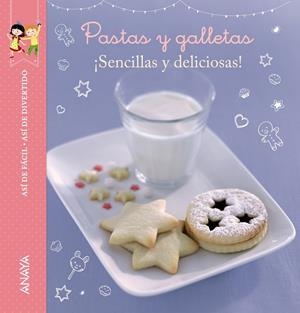 Así de fácil, así de divertido. Pastas y galletas | 9788467871050 | Pourrech, Marie | Librería Castillón - Comprar libros online Aragón, Barbastro
