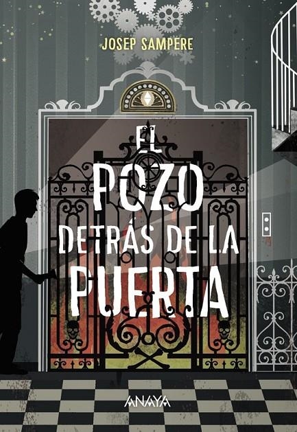 El pozo detrás de la puerta | 9788467871791 | Sampere, Josep | Librería Castillón - Comprar libros online Aragón, Barbastro