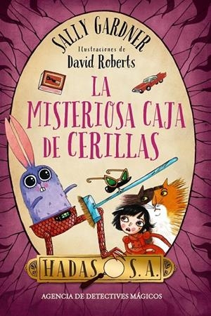 Hadas, S.A. La misteriosa caja de cerillas | 9788467871715 | Gardner, Sally | Librería Castillón - Comprar libros online Aragón, Barbastro