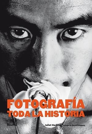 Fotografía. Toda la historia | 9788498018592 | Hacking, Juliet | Librería Castillón - Comprar libros online Aragón, Barbastro