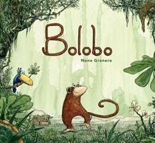BOLOBO | 9788494361975 | GRANERO, NONO | Librería Castillón - Comprar libros online Aragón, Barbastro