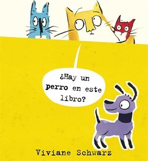 ¿Hay un perro en este libro? | 9788494361906 | Schwarz, Viviane | Librería Castillón - Comprar libros online Aragón, Barbastro