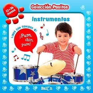 INSTRUMENTOS - PASITOS CON SONIDO (EN DISPLAY) | 9789037496802 | Ballon | Librería Castillón - Comprar libros online Aragón, Barbastro