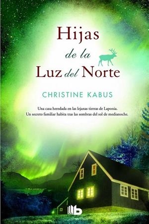 Hijas de la luz del norte | 9788490701201 | Kabus, Christine | Librería Castillón - Comprar libros online Aragón, Barbastro