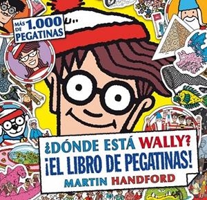Dónde está Wally? El libro de pegatinas! | 9788416075478 | Handford, Martin | Librería Castillón - Comprar libros online Aragón, Barbastro