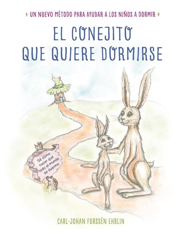 El conejito que quiere dormirse | 9788448845926 | FORSSÉN EHRLIN,CARL-JOHAN | Librería Castillón - Comprar libros online Aragón, Barbastro
