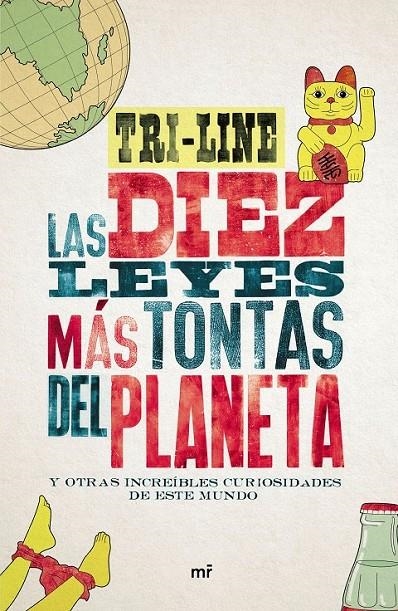 Las 10 leyes más tontas del planeta | 9788427042186 | Tri-line | Librería Castillón - Comprar libros online Aragón, Barbastro