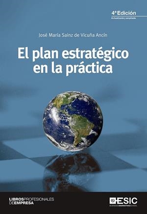 El plan estratégico en la práctica | 9788415986928 | Sainz de Vicuña Ancín, José María | Librería Castillón - Comprar libros online Aragón, Barbastro
