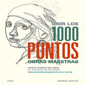 Unir los 1000 puntos. Obras maestras | 9788498018066 | Pavitte, Thomas | Librería Castillón - Comprar libros online Aragón, Barbastro
