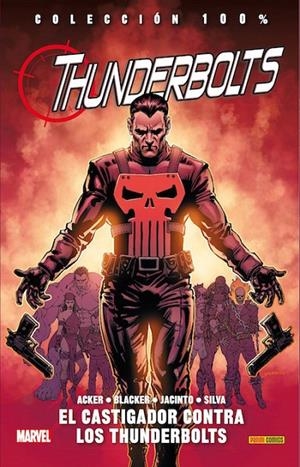 Thunderbolts 05: contra el castigador | 9788490941942 | Acker, Ben/ Blacker, Ben/ Lolli, Matteo/ Barberi, Carlo | Librería Castillón - Comprar libros online Aragón, Barbastro
