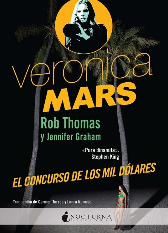 Veronica Mars: El concurso de los mil dólares | 9788494424304 | Thomas, Rob | Librería Castillón - Comprar libros online Aragón, Barbastro