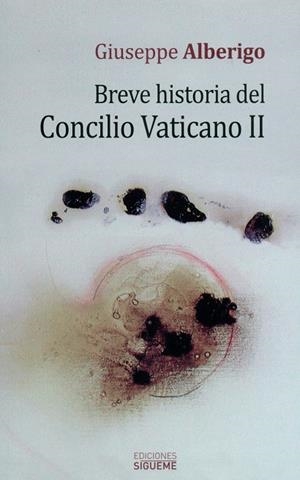 Breve historia del Concilio Vaticano II | 9788430119134 | Alberigo, G. | Librería Castillón - Comprar libros online Aragón, Barbastro