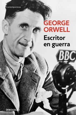 Escritor en guerra | 9788499890890 | George Orwell | Librería Castillón - Comprar libros online Aragón, Barbastro