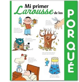 Mi primer Larousse de los ¿Por qué? | 9788416368501 | Larousse Editorial | Librería Castillón - Comprar libros online Aragón, Barbastro