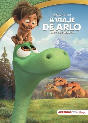 El viaje de Arlo (Leo, juego y aprendo) | 9788416548101 | DISNEY | Librería Castillón - Comprar libros online Aragón, Barbastro
