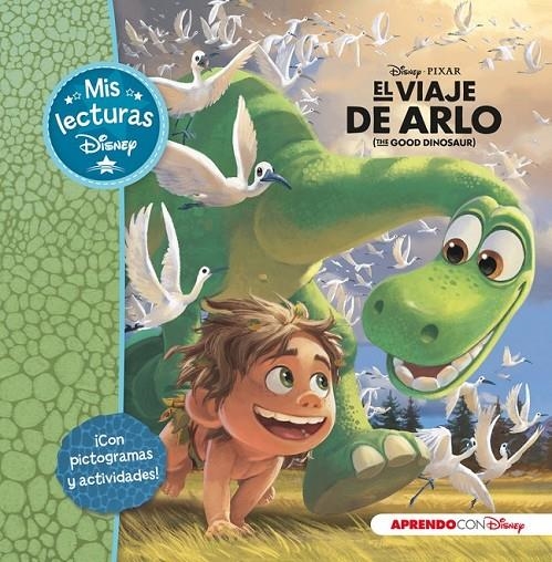 El viaje de Arlo (Mis lecturas Disney) | 9788416548118 | DISNEY | Librería Castillón - Comprar libros online Aragón, Barbastro