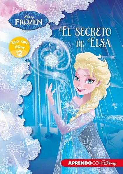 Frozen. El secreto de Elsa (Leo con Disney Nivel 2) | 9788416548132 | Disney | Librería Castillón - Comprar libros online Aragón, Barbastro