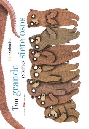 Tan grande como siente osos, tan pequeño como un colibrí | 9788494416088 | Colombet, Julie | Librería Castillón - Comprar libros online Aragón, Barbastro