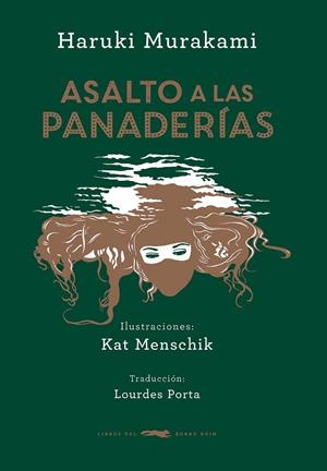 Asalto a las panaderías | 9788494416071 | Murakami, Haruki | Librería Castillón - Comprar libros online Aragón, Barbastro