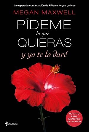 Pídeme lo que quieras y yo te lo daré | 9788408147565 | Megan Maxwell | Librería Castillón - Comprar libros online Aragón, Barbastro